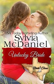 Book cover for "The Unlucky Bride" by Sylvia McDaniel