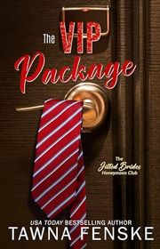 Book cover for "The VIP Package" by Tawna Fenske