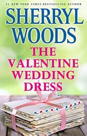 Book cover for "The Valentine Wedding Dress" by Sherryl Woods