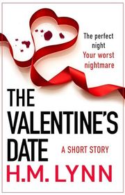 Book cover for "The Valentine's Date" by Hannah M Lynn