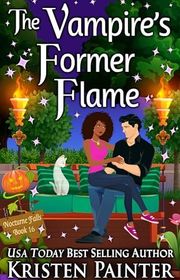 Book cover for "The Vampire's Former Flame" by Kristen Painter