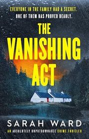 Book cover for "The Vanishing Act" by Sarah Ward