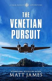 Book cover for "The Venetian Pursuit" by Matthew James