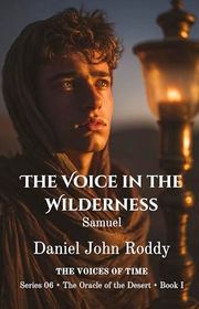 Book cover for "The Voice in the Wilderness" by Daniel John Roddy