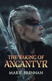 Book cover for "The Waking of Angantyr" by Marie Brennan