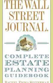 Book cover for "The Wall Street Journal Complete Estate-Planning Guidebook" by Rachel Emma Silverman