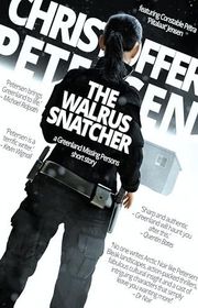 Book cover for "The Walrus Snatcher" by Christoffer Petersen