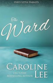 Book cover for "The Ward" by Caroline Lee