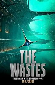 Book cover for "The Wastes" by MR Forbes