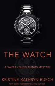 Book cover for "The Watch" by Kristine Kathryn Rusch