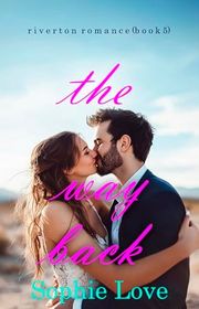 Book cover for "The Way Back" by Sophie Love