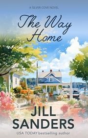 Book cover for "The Way Home" by Jill Sanders