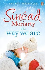 Book cover for "The Way We Are" by Sinead Moriarty