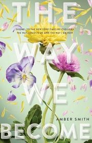 Book cover for "The Way We Become" by Amber Smith