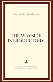 Book cover for "The Wayside" by Nathaniel Hawthorne