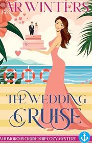 Book cover for "The Wedding Cruise" by AR Winters
