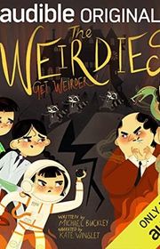 Book cover for "The Weirdies Get Weirder" by Michael Buckley