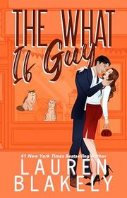 Book cover for "The What If Guy" by Lauren Blakely