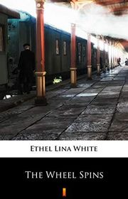 Book cover for "The Wheel Spins" by Various