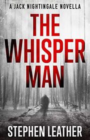 Book cover for "The Whisper Man" by Stephen Leather
