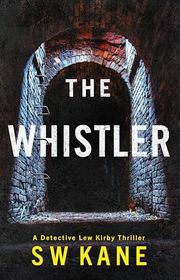 Book cover for "The Whistler" by SW Kane