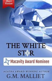 Book cover for "The White Star" by GM Malliet