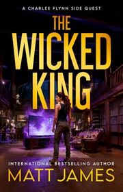 Book cover for "The Wicked King" by Matthew James