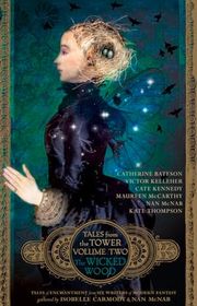 Book cover for "The Wicked Wood" by Isobelle Carmody
