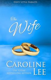 Book cover for "The Wife" by Caroline Lee