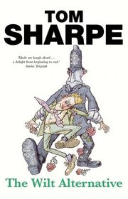 Book cover for "The Wilt Alternative" by Tom Sharpe