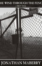 Book cover for "The Wind Through the Fence"