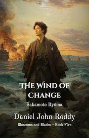 Book cover for "The Wind of Change" by Daniel John Roddy