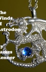 Book cover for "The Winds of Astrodon" by James Renner