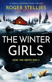 Book cover for "The Winter Girls" by Roger Stelljes
