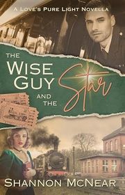 Book cover for "The Wise Guy and the Star" by Shannon McNear