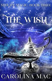 Book cover for "The Wish" by Carolina Mac