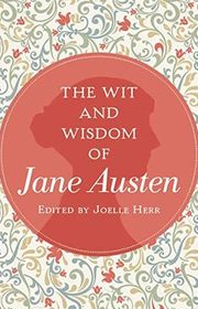 Book cover for "The Wit and Wisdom of Jane Austen" by Jane Austen