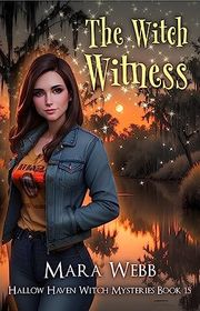 Book cover for "The Witch Witness" by Mara Webb