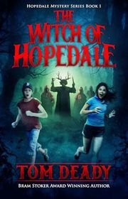Book cover for "The Witch of Hopedale" by Tom Deady