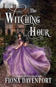Book cover for "The Witching Hour" by Fiona Davenport