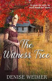 Book cover for "The Witness Tree" by Denise Weimer