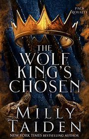 Book cover for "The Wolf King's Chosen" by Milly Taiden