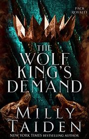 Book cover for "The Wolf King's Demand" by Milly Taiden