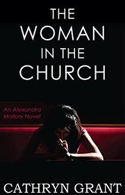Book cover for "The Woman In the Church" by Cathryn Grant