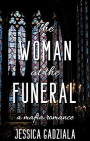 Book cover for "The Woman at the Funeral" by Jessica Gadziala