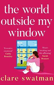 Book cover for "The World Outside My Window" by Clare Swatman