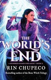 Book cover for "The World's End" by Rin Chupeco
