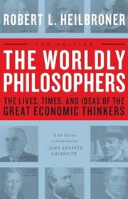 Book cover for "The Worldly Philosophers" by Robert L. Heilbroner
