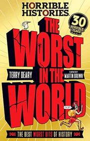 Book cover for "The Worst in the World" by Terry Deary