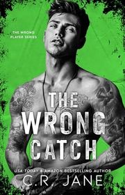 Book cover for "The Wrong Catch" by CR Jane